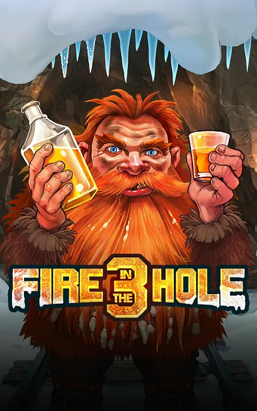 Fire in the Hole 3 at Slots Angel Casino